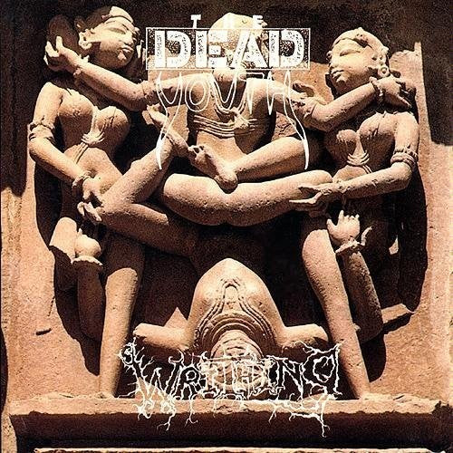 Dead Youth - Writhing