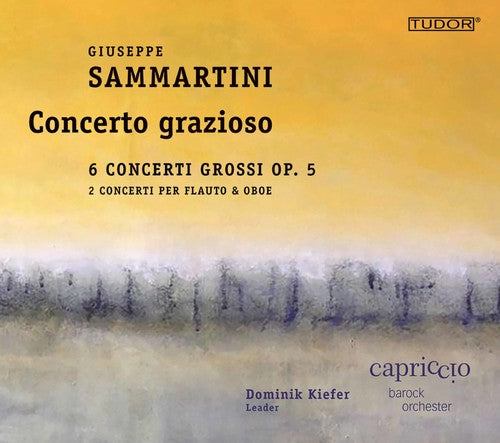 Sammartini/ Barockorchester - Giuseppe Sammartini: Concerto grazioso