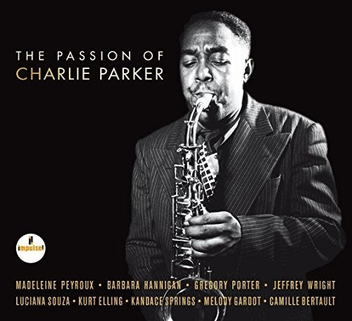 Passion of Charlie - The Passion Of Charlie Parker (Various Artists)