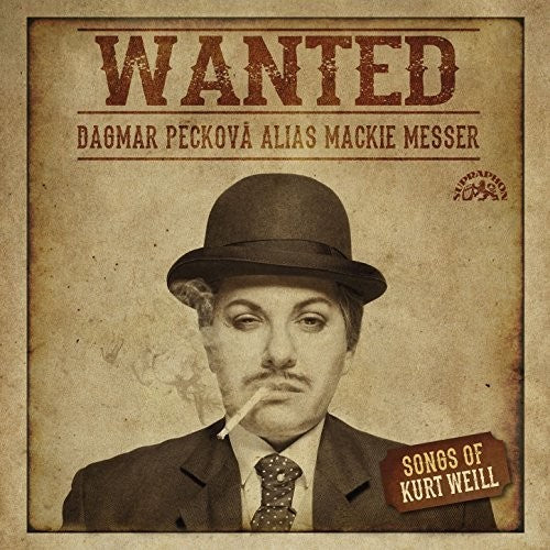 Weill/ Peckova/ Hajek - Wanted: Dagmar Peckova Alias Mackie Messer