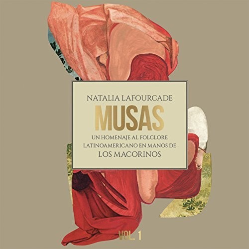 Natalia Lafourcade - Musas (Un Homenaje Al Folclore Latinamerica En Manos De Los
