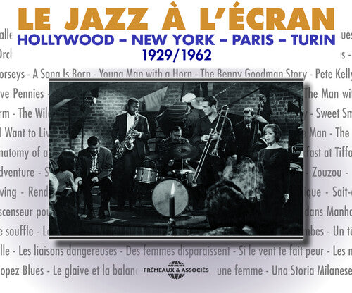 Le Jazz a L'Ecran 1929-62 - Le Jazz a L'ecran 1929-62