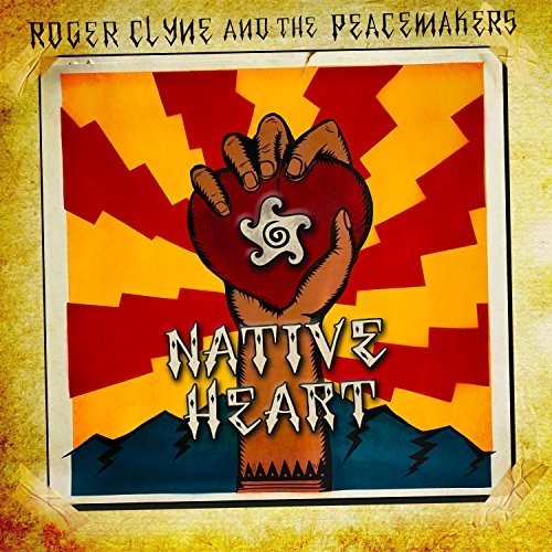 Roger Clyne / Peacemakers - Native Heart