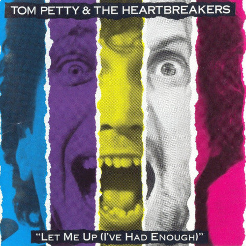 Tom Petty & Heartbreakers - Let Me Up (I've Had Enough)