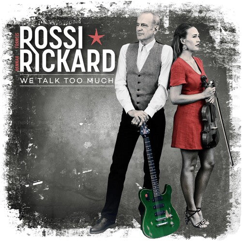 Francis Rossi Hannah Rickard - We Talk Too Much