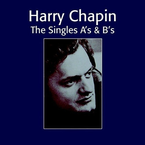 Harry Chapin - The Singles A's & B's (2cd)