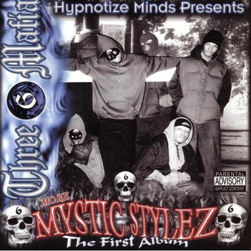 Three 6 Mafia - Mystic Stylez