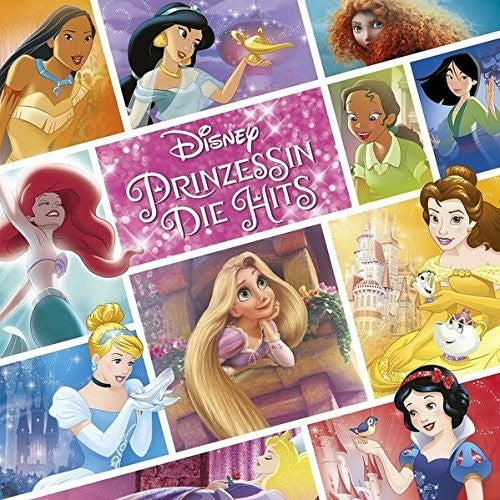 Disney Prinzessin: Die Hits/ O.S.T. - Disney Prinzessin: Die Hits / (Original Soundtrack)