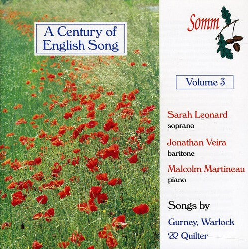 Gurney/ Warlock/ Quilter/ Leonard/ Veira - Century of English Song 3