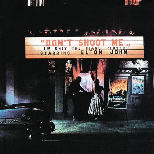 Elton John - Don't Shoot Me I'm Only