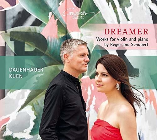 Reger/ Duo Dauenhauer Kuen - Dreamer