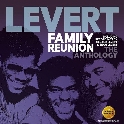 LeVert - Family Reunion: Anthology - Including Recordings By Gerald Levert & Sean Levert