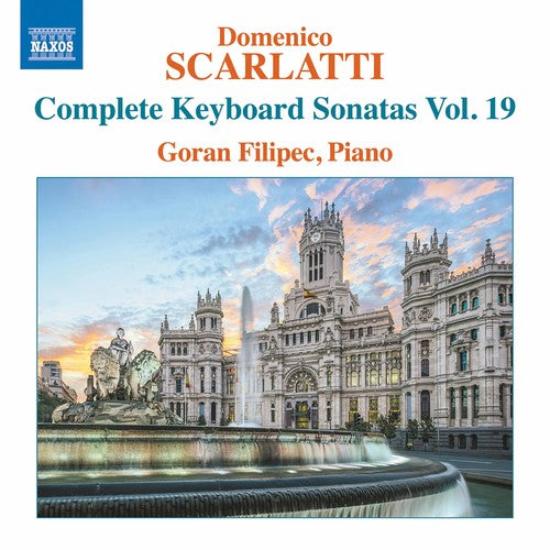 Scarlatti/ Filipec - Domenico Scarlatti: Complete Keyboard Sonatas 19