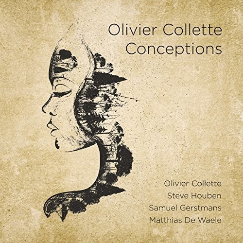 Collette/ Oliver Collette Quartet - Conceptions