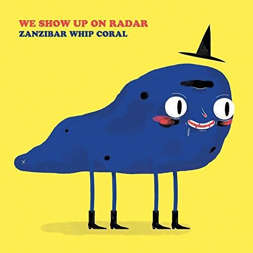 We Show Up on Radar - Zanzibar Whip Coral