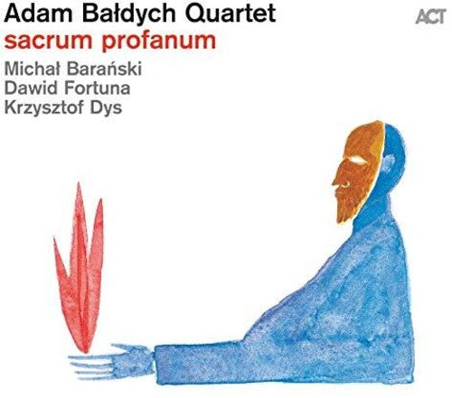 Adam Baldych Quartet - Sacrum Profanum