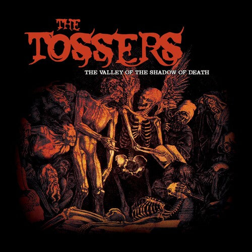 The Tossers - The Valley Of The Shadow Of Death
