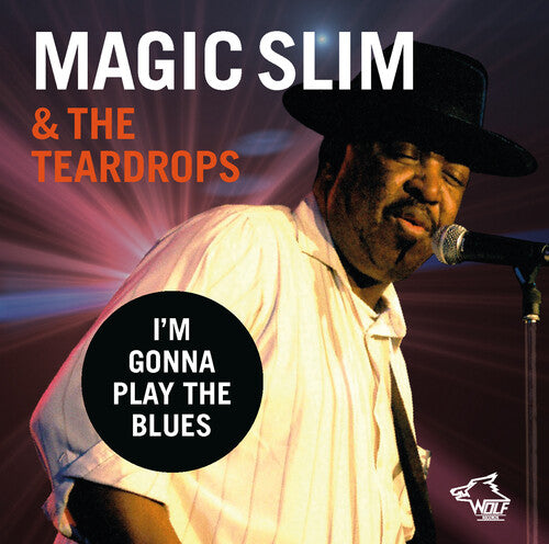 Magic Slim & the Teardrops - I'm Gonna Play The Blues