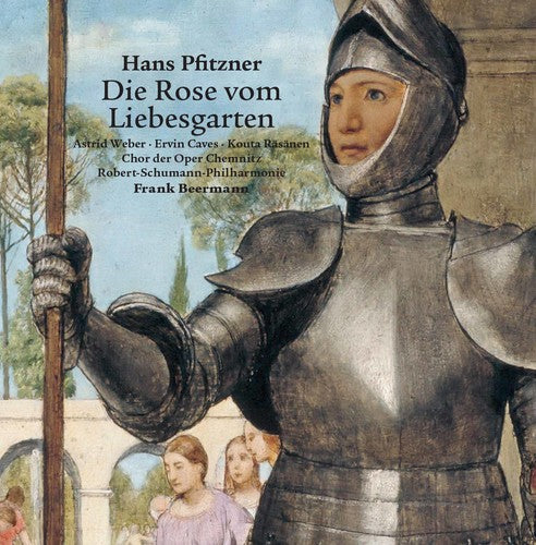 Pfitzner/ Weber/ Caves/ Beermann - Die Rose Vom Liebesgarten