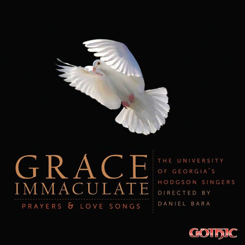 Arnesen/ Godden/ Neal/ Bara - Grace Immaculate: Prayers & Love Songs