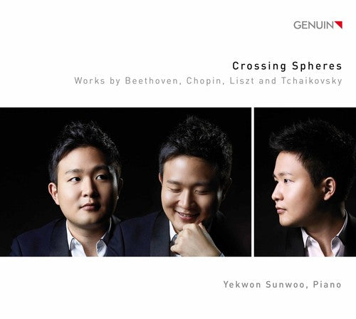 L.V. Beethoven / Chopin/ Tchaikovsky/ Sunwoo - Crossing Spheres