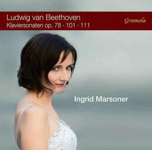 L.V. Beethoven / Marsoner - Klaviersonaten, Opp. 78 101 111