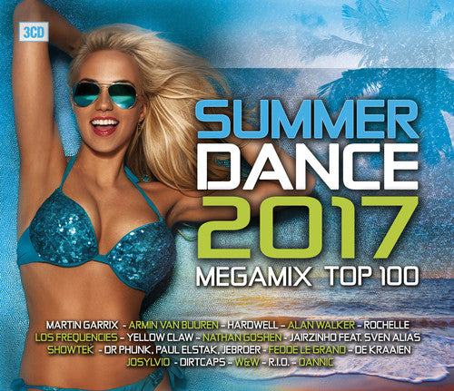 Summerdance 2017: Megamix Top 100/ Various - Summerdance 2017: Megamix Top 100 / Various