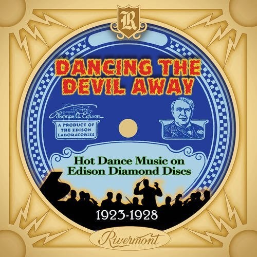 Dancing the Devil Away: Hot Dance Music/ Various - Dancing The Devil Away: Hot Dance Music (Various Artists)