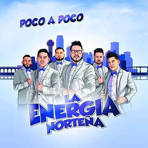 Energia Nortena - Poco A Poco