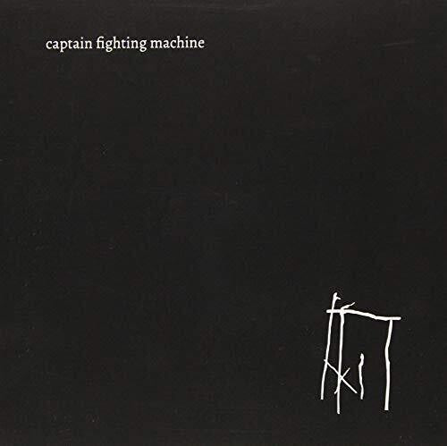 Captain Fighting Machine - Captain Fighting Machine