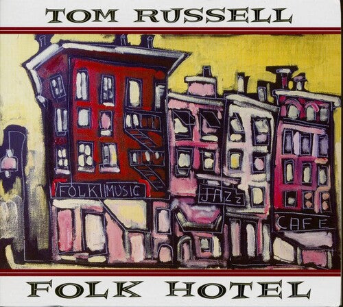 Tom Russell - Folk Hotel