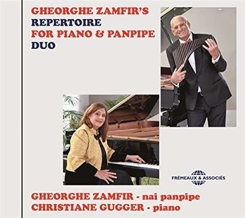 Zamfir/ Gugger - Repertoire Piano & Panpipe Duo
