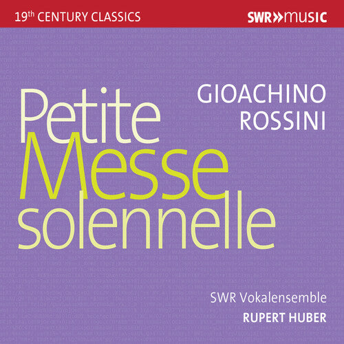 Rossini/ Mazzarria/ Hubert - Petite Messe Solenelle