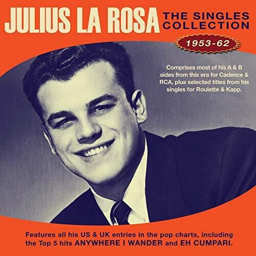 Julius La Rosa - Singles Collection 1953-62