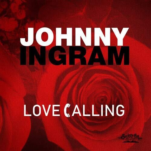 Johnny Ingram - Love Calling