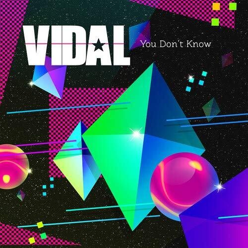 Vidal - You Don't Know