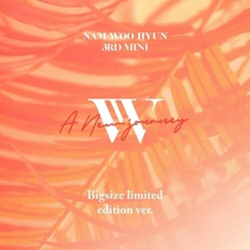Nam Hyun - 3rd Mini Album : A New (Big Size Limited Edition) (Incl. 28pg booklet,Photo Card + Special Photo)
