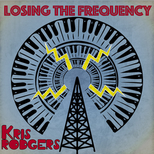 Kris Rodgers - Losing The Frequency