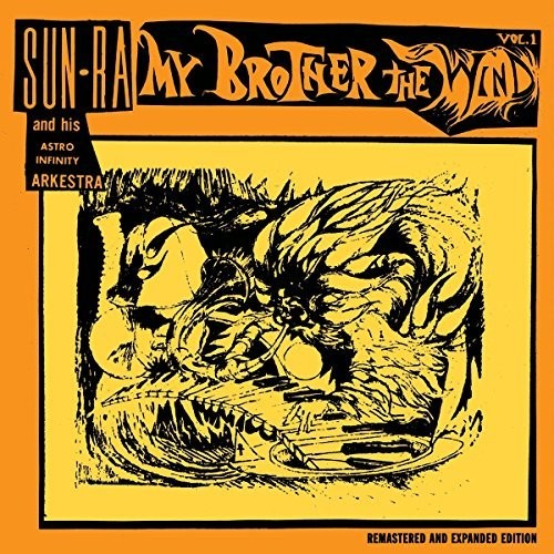 Sun Ra/ His Astro Infinity Arkestra - My Brother The Wind, Vol. I