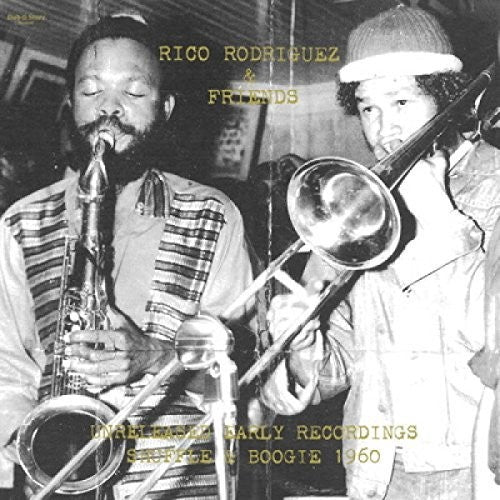 Rico Rodriguez - Unreleased Early Recordings: Shuffle And Boogie 1960