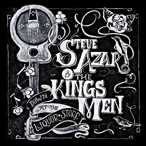 Steve Azar & Kings Men - Down at the Liquor Store