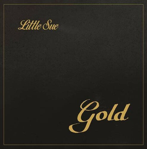 Little Sue - Gold