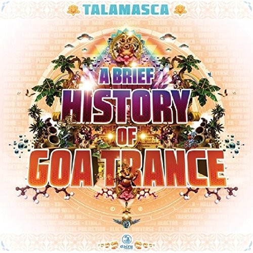 Talamasca - Brief History Of Goa Trance