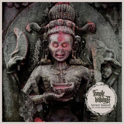 Temple Koludra - Seven Sirens To A Lost Archetype