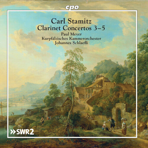 Stamitz/ Meyer/ Schlaefli - Clarinet Concertos 3-5