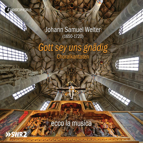 Welter - Gott Sey Uns Gnadig