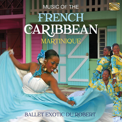Various Artists - Music of the French Caribbean