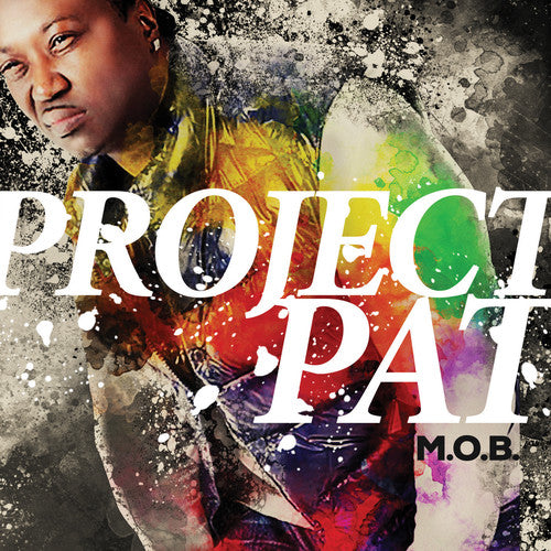 Project Pat - M.o.b.