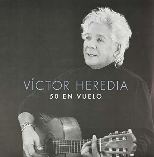 Victor Heredia - 50 En Vuelo