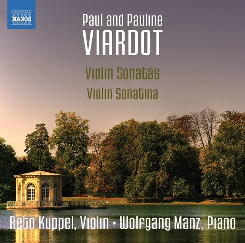 Viardot/ Kuppel/ Manz - Viardot: Violin Sonatas & Sonatina